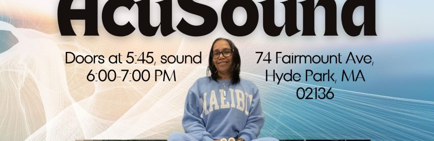 AcuSound Doors at 5:45 sound bath 6:00 to 7:00 PM